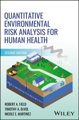 Quantitative Environmental Risk Analysis for Human  Health  by Fjeld HARDBACK