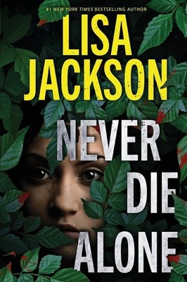Never Die Alone (A Bentz/Montoya Novel)