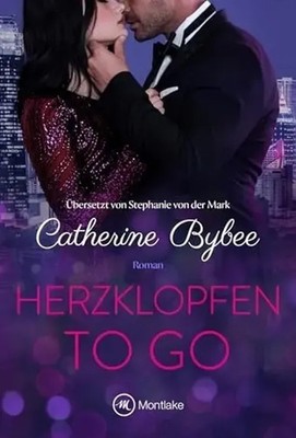 Herzklopfen to go Catherine Bybee Taschenbuch Deutsch Montlake EAN 9782496719819