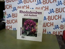 Rhododendren und Azaleen Kögel, Andrea: