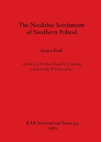 The Neolithic Settlement Of Southern Poland Janusz Kruk Taschenbuch Englisch