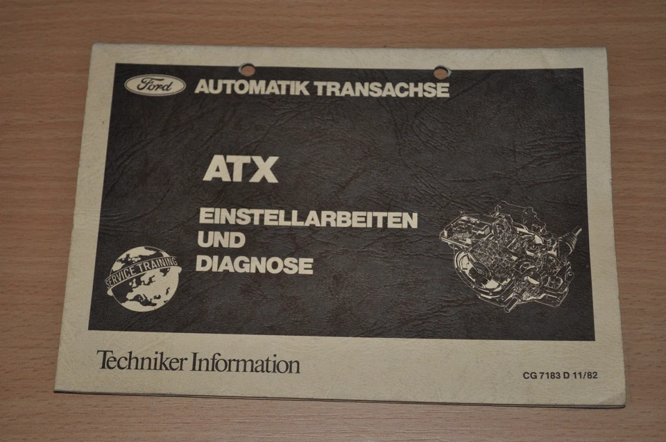 FORD Automatik Transachse ATX 11/82 BA Bedienungsanleitung Betriebsanleitung - Bild 1 von 1