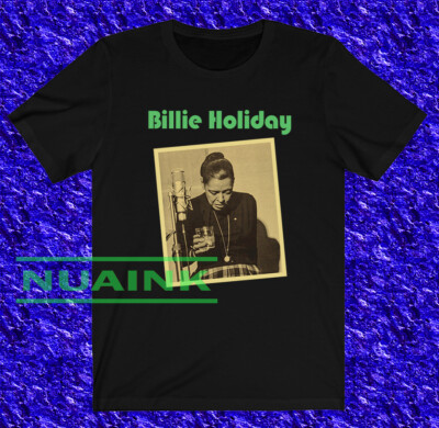 Billie Holiday T shirt, Mom, Father gift T shirt size S to 4XL | eBay