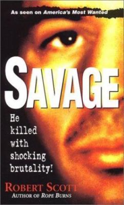 Savage - paperback, 0786014091, Robert Scott