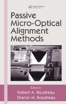 Passive Micro-Optical Alignment Methods (Optical Engineering, 98), , Good Book