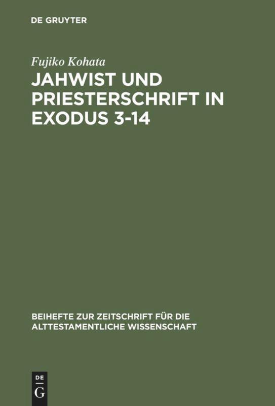 Fujiko Kohata | Jahwist Und Priesterschrift In Exodus 3¿14 | Buch |