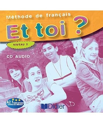 Et toi?: CD-classe [1] 2 [A2.1], Le Bougnec, Jean-Thierry