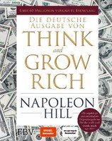 Think And Grow Rich - Deutsche Ausgabe, Napoleon Hill