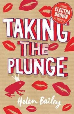 Taking the Plunge (Electra Brown) - Paperback By Bailey, Helen - ACCEPTABLE