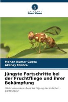 Mohan Kumar Gupta (U. A.) | JüNgste Fortschritte Bei Der Fruchtfliege Und...