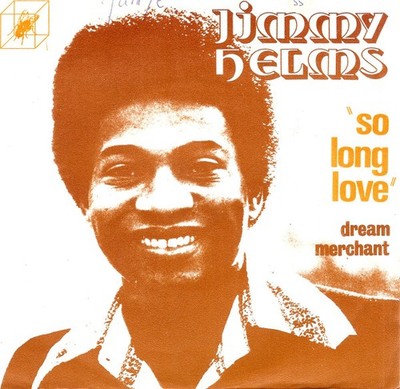 Jimmy Helms - So Long Love (7'') (Very Good Plus (VG+)) - 3452114676