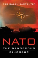 Nato Dangerous Dinosaur Ted Galen Carpenter Taschenbuch Kartoniert / Broschiert
