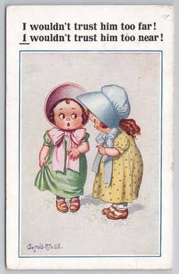 Donald McGill Comic PC~Two Little Girls~I wouldn't trust him too far~KEVII~3874