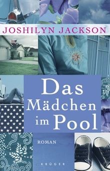 Das Mädchen im Pool von Joshilyn Jackson | Buch | Zustand gut