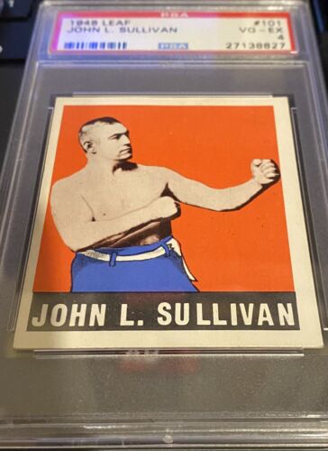 1948 Leaf John L. Sullivan #101 PSA 4 “VG-EX” HOF “First Heavyweight Champion”