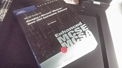 MCSE Guide to Managing a Microsoft Windows Server 2003 Environment, Enhanced