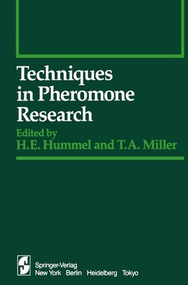 Techniques in Pheromone Research (Springer Series in Experimental Entomology...