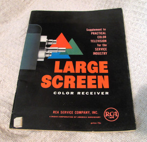 RCA Practical Color Television for the Service Industry 1955 Repair Manual