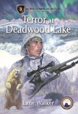 Terror at Deadwood Lake, Lane Walker, Good Book