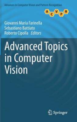 Advanced Topics in Computer Vision by Giovanni Maria Farinella: New