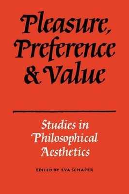 Pleasure, Preference and Value by  Schaper - 9780521349673