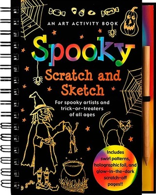 Spooky Scratch and Sketch: An Activity Book for Spooky Artists and Trick-or-...