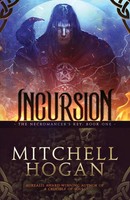 Incursion Mitchell Hogan Taschenbuch Kartoniert / Broschiert Englisch 2020