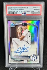 2025 Carlos Lagrange Bowman Chrome Refractor Auto PSA 10