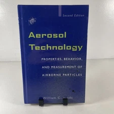 Aerosol Technology : Properties, Behavior, and Measurement of Airborne Particles