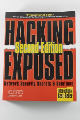 Hacking Exposed : Network Security Secrets and Solutions - Hacker - History