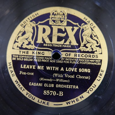 78rpm  CHARLIE KUNZ - CASANI CLUB leave me with a love song / roll along prairie