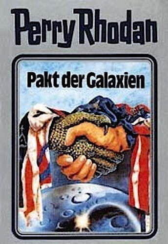 Perry Rhodan 31. Pakt Der Galaxien - William Voltz - 9783811820463