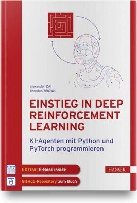 Einstieg in Deep Reinforcement Learning Alexander Zai
