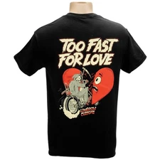 Lowbrow Customs Too Fast For Love T-Shirt
