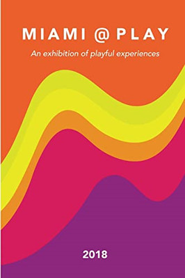 Miami @ Play 2018 exhibition - Paperback / softback NEW Grace, Lindsay 13/08/201