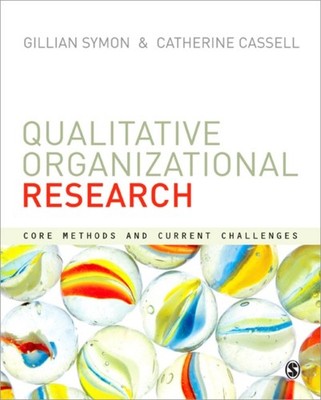 Qualitative Organizational Research by Gillian Symon PAPERBACK 9780857024114