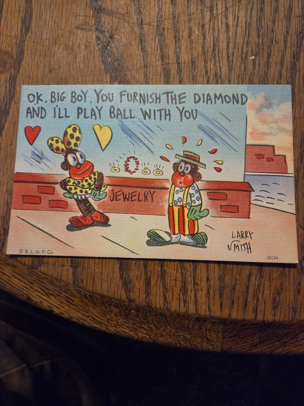 Vintage Comical Postcard “OK Big Boy. You Furnish The Diamond And I’ll play Ball