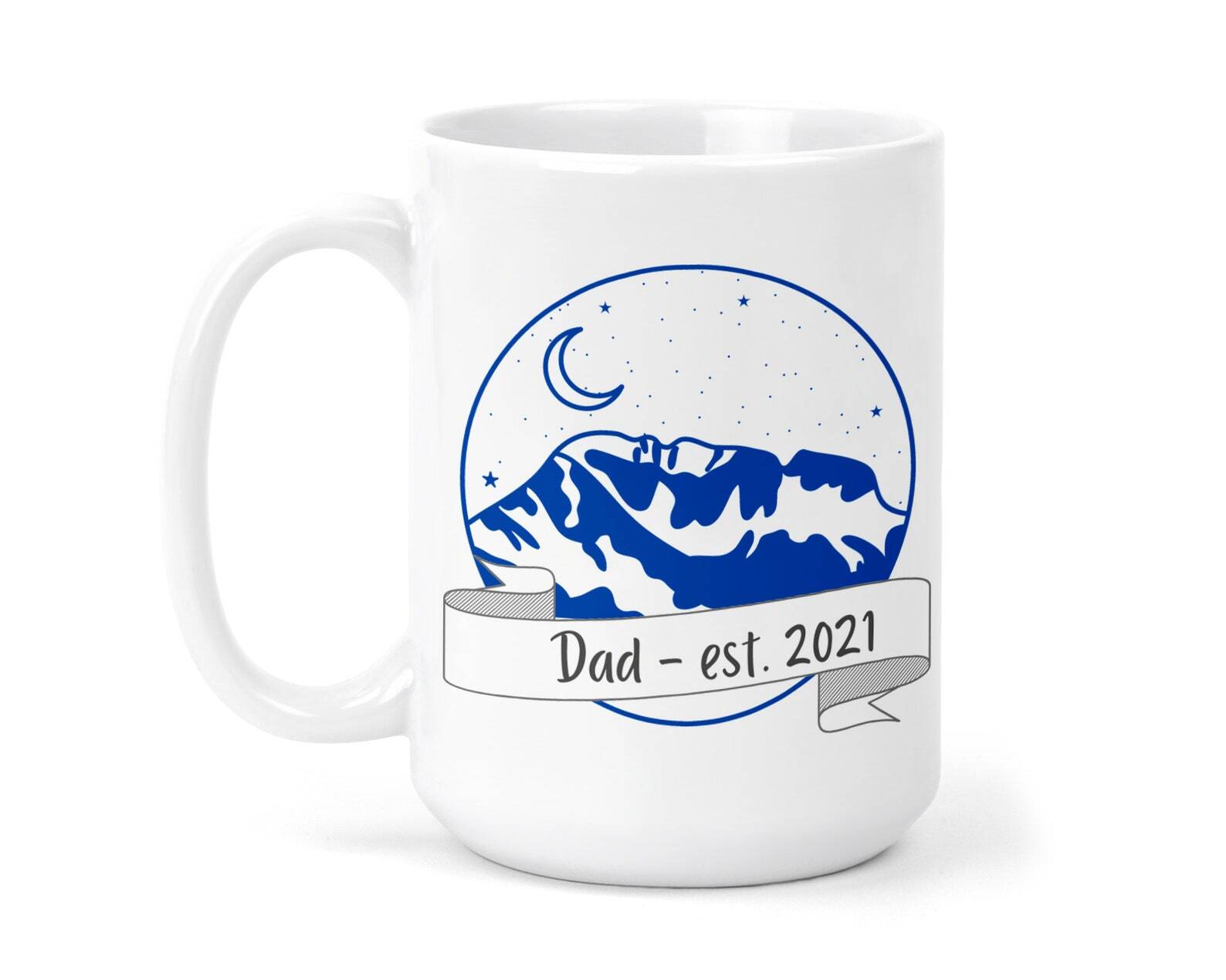 Dad Est 2021 Mug  New Dad Gift First Fathers Day  Custom Dad Mug Mountain Daddy