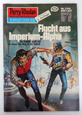 Perry Rhodan 2. Auflage Nr. 705 - Flucht aus Imperium-Alpha