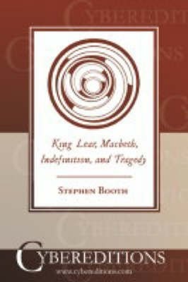 King Lear, Macbeth, Indefinition, and Tragedy