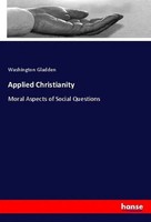 Washington Gladden | Applied Christianity | Taschenbuch | Englisch (2019)
