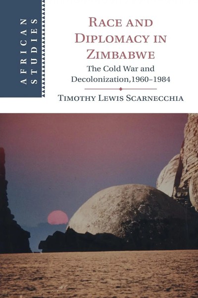 Race And Diplomacy In Zimbabwe | The Cold War And Decolonization,1960-1984-image