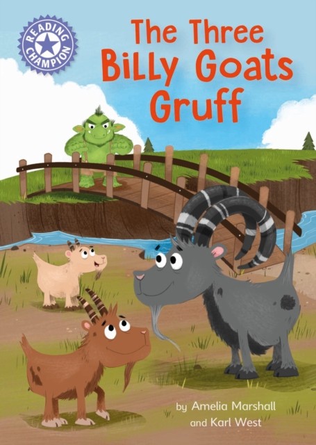 Reading Champion: The Three Billy Goats Gruff by Amelia Marshall