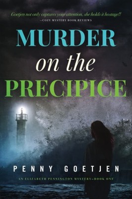 Murder on the Precipice (Elizabeth Pennington Mystery Series--Book 1)