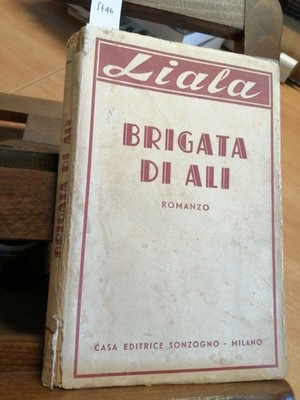 LIALA Brigata di Ali Romanz 1944 Sonzogno Taschenbuch Klassik