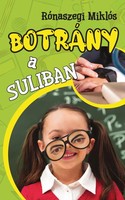 BotráNy A Suliban RóNaszegi MiklóS Taschenbuch Ungarisch 2024 PublishDrive