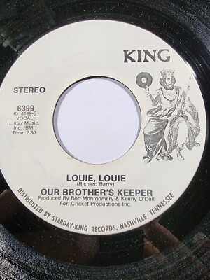 OUR BROTHER'S KEEPER: louie, louie / mono KING 7'' Single 45 RPM VG+ F40