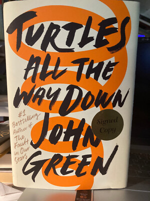 Turtles All the Way Down-Green SIGNED Brand New Free Shipping-Rare-9780525555360