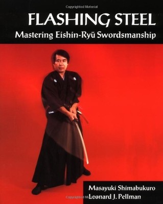 Flashing Steel: Mastering Eishin-Ryu Swordsmanship
