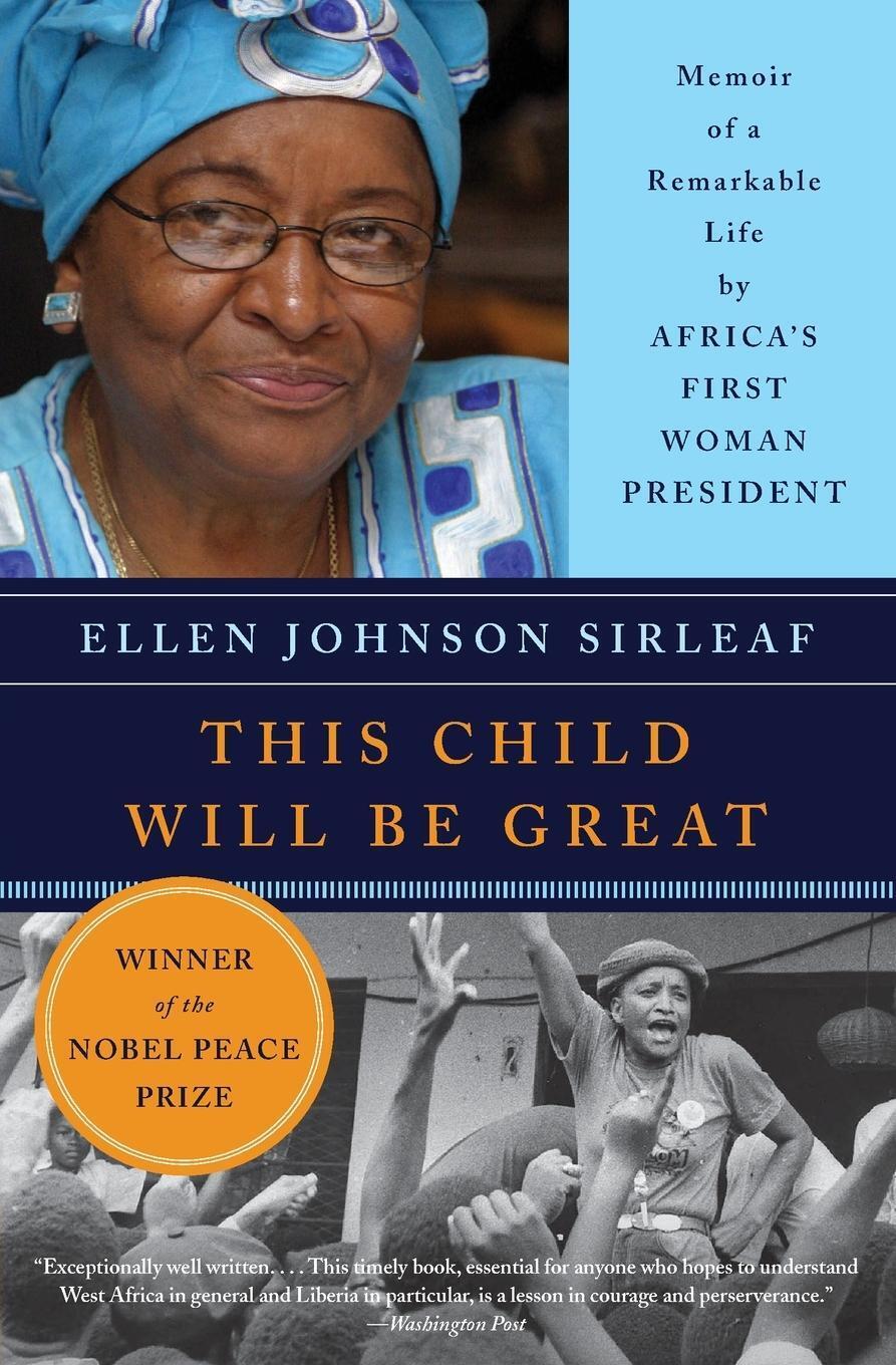 Thumbnail - This Child Will Be Great | Ellen Johnson Sirleaf | Englisch |
